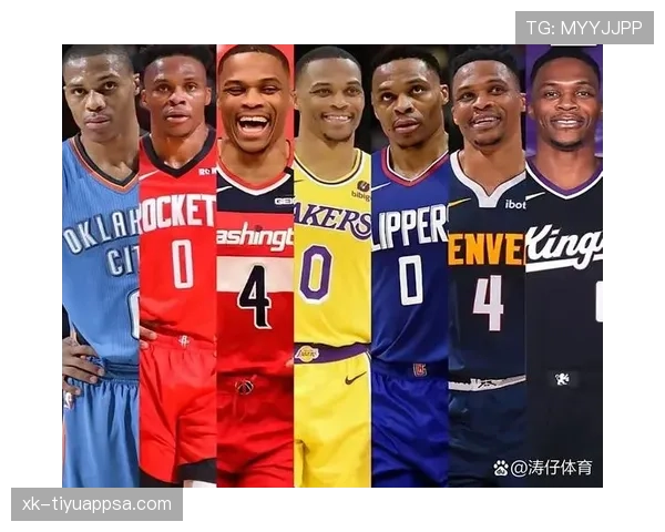 威斯布鲁克突破掩护得分效率提升显著带动球队攻防转换